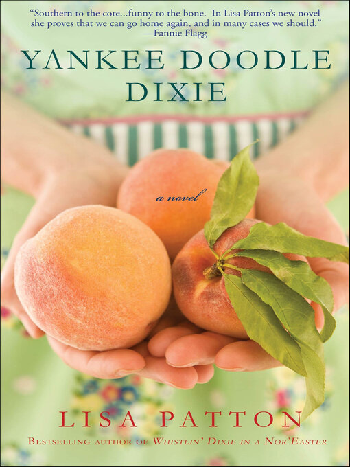 Title details for Yankee Doodle Dixie by Lisa Patton - Available